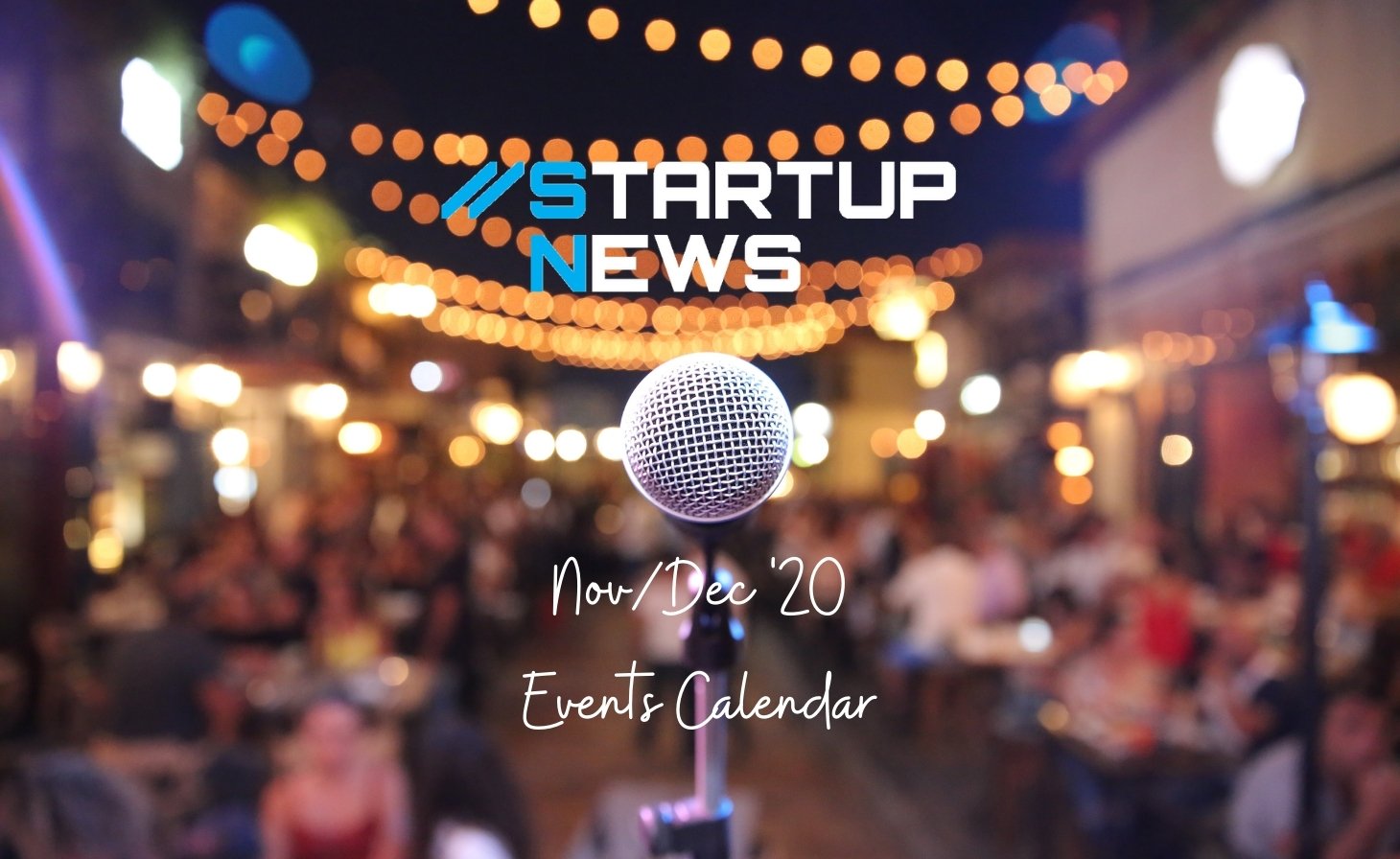 Startup Events Nov/Dec 2020 Startup News